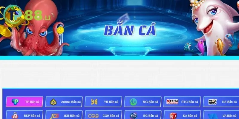 Các đầu game bắn cá khuấy đạo thị trường đến từ TP88